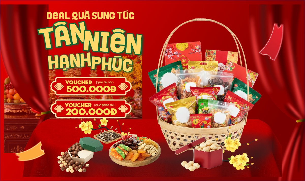 Deal quà sung túc tân niên hạnh phúc