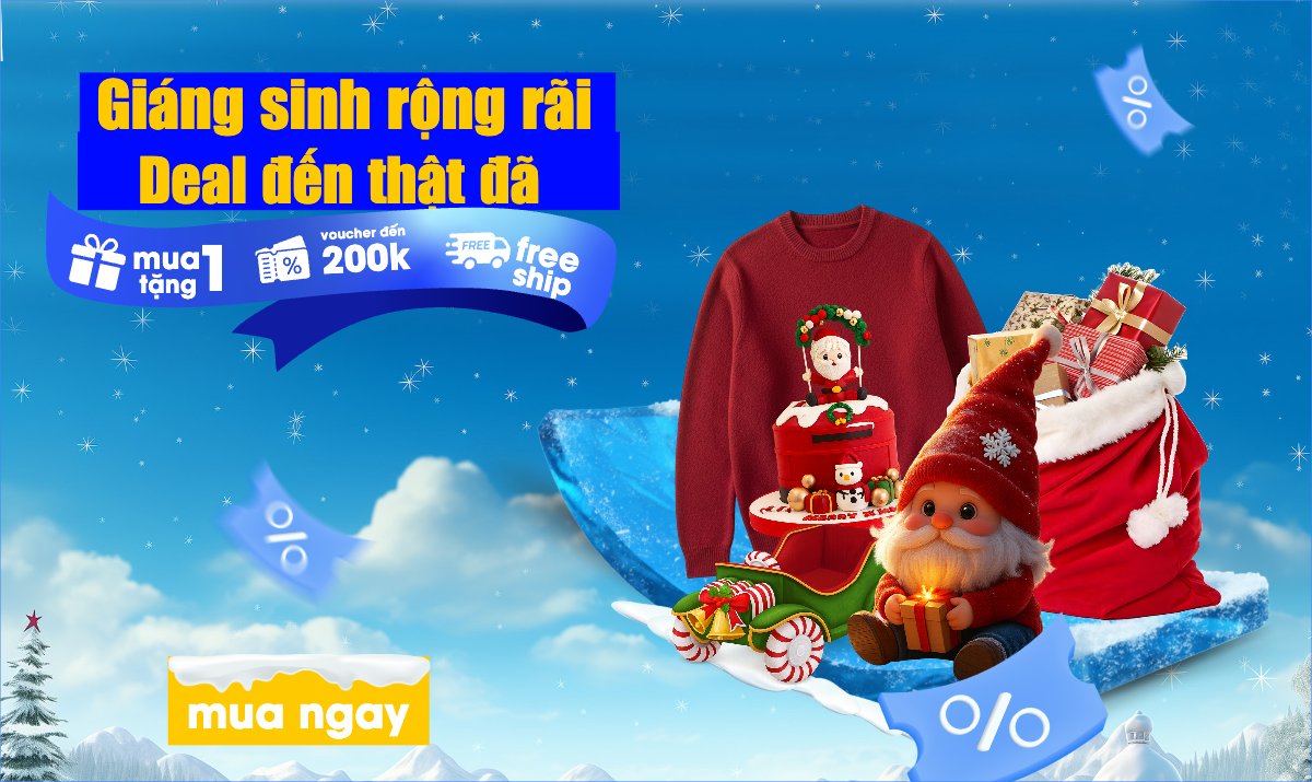 Giáng sinh rộng rãi deal đến thật đã