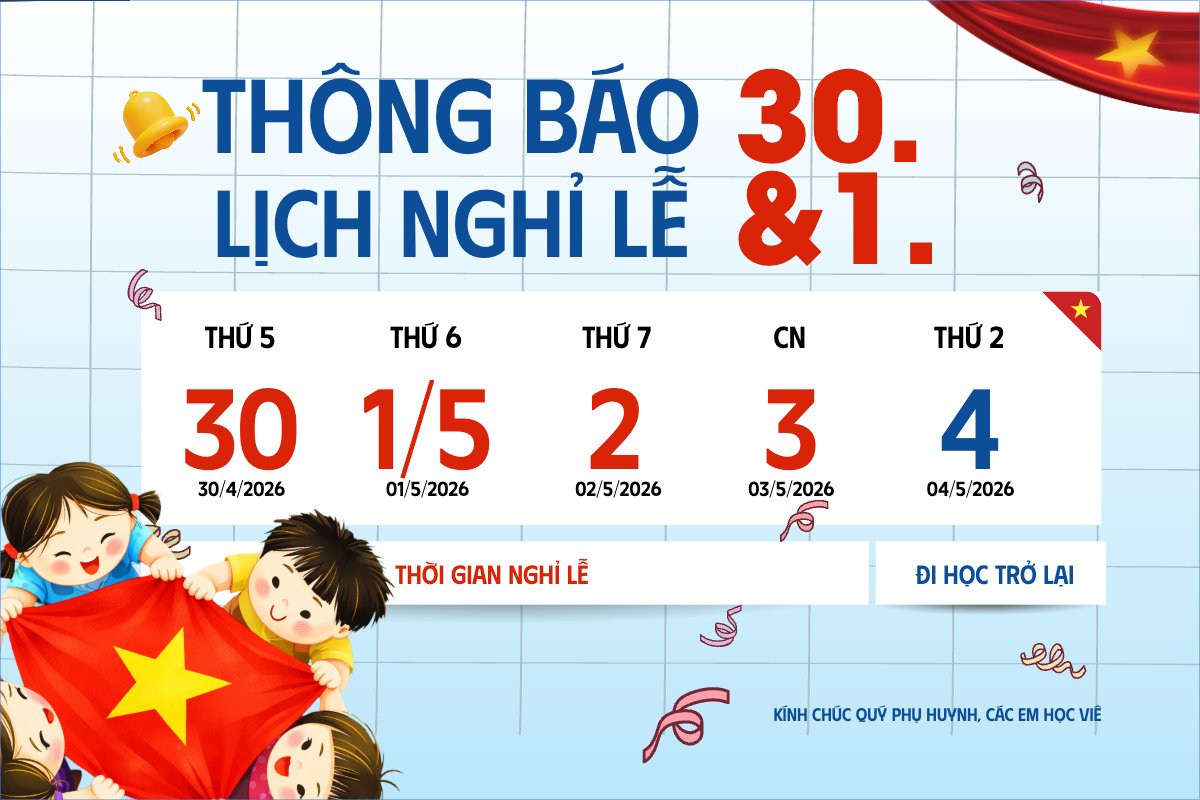 Thông báo nghỉ lễ Giải phóng miền Nam 30/4 và Quốc tế Lao động 1/5