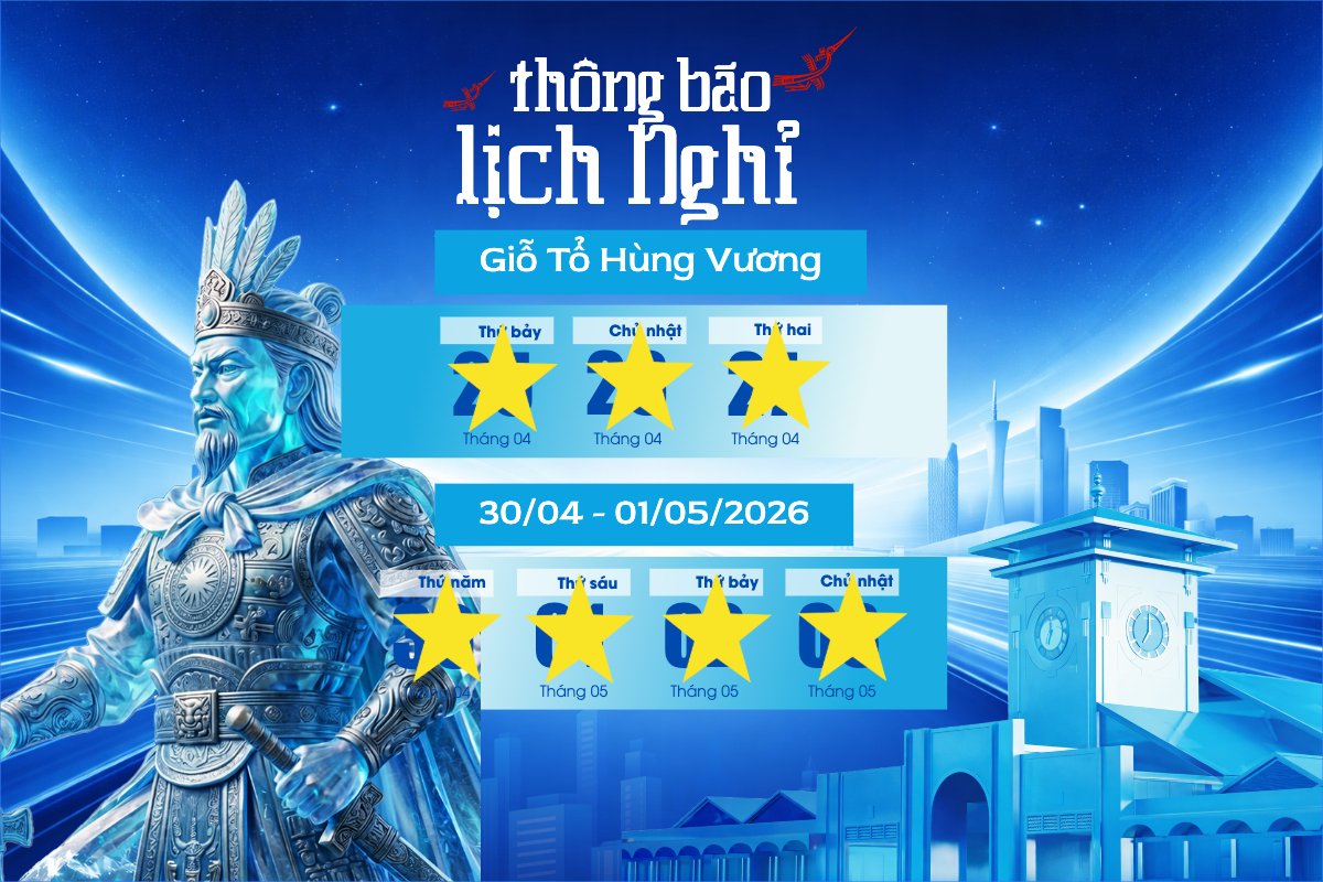 Lịch nghỉ lễ Giỗ Tổ và 30/4-1/5