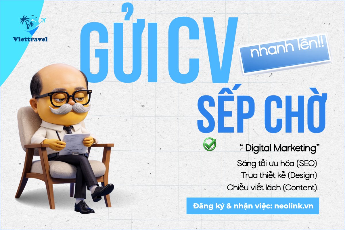 Gửi Cv nhanh nhé, sếp chờ