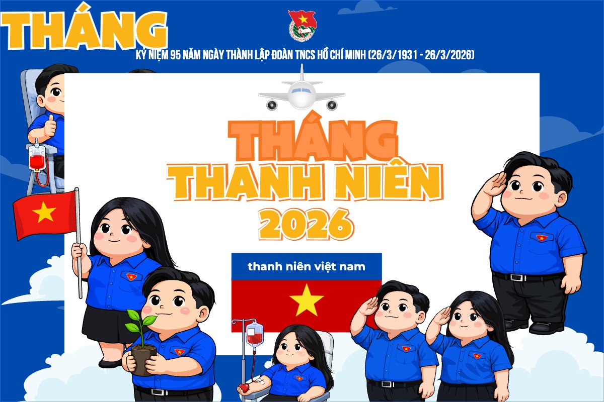 Ngày thành lập Đoàn TNCS Hồ Chí Minh 20/3
