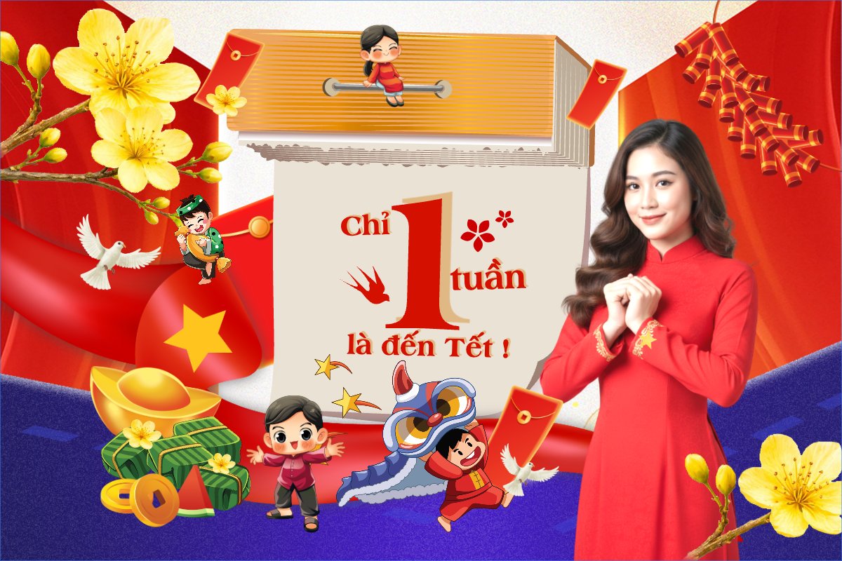 Chỉ còn 1 tuần nữa là đến tết