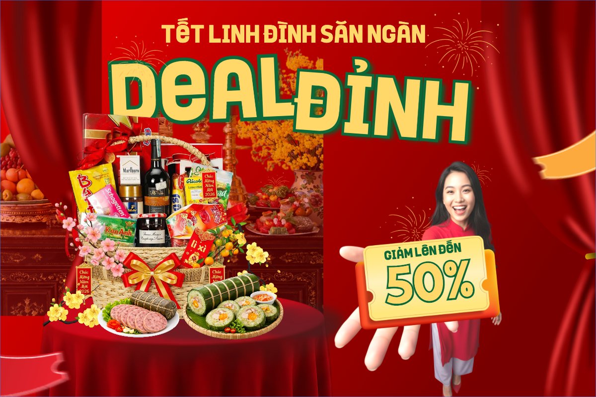 Tết linh đình săn ngàn deal đỉnh