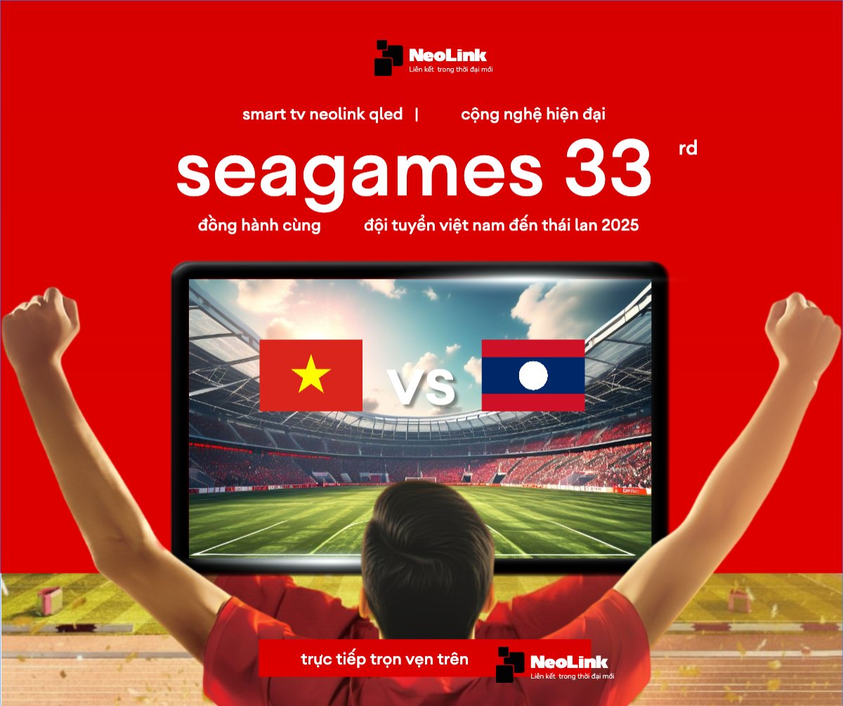 Smart TV tận hưởng Seagame 33