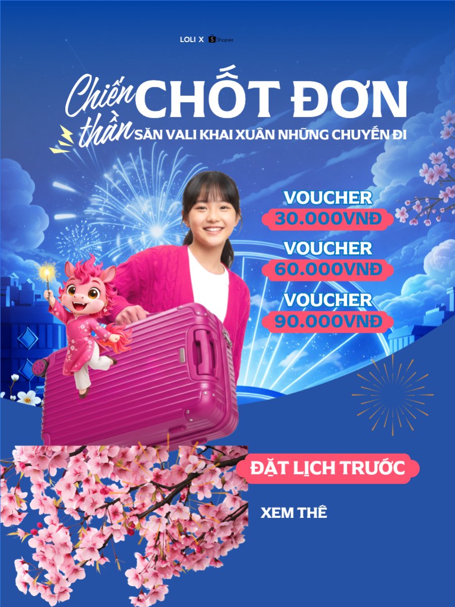 Chiến thần chốt đơn săn vali khai xuân những chuyến đi