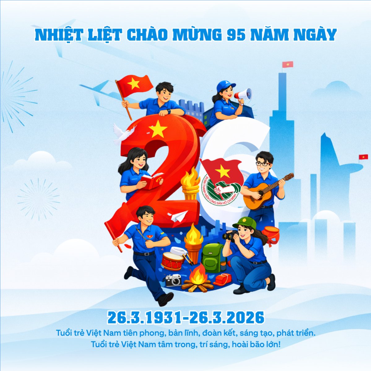 Chào mừng kỷ niệm ngày thành lập Đoàn TNCS Hồ Chí Minh 26/3