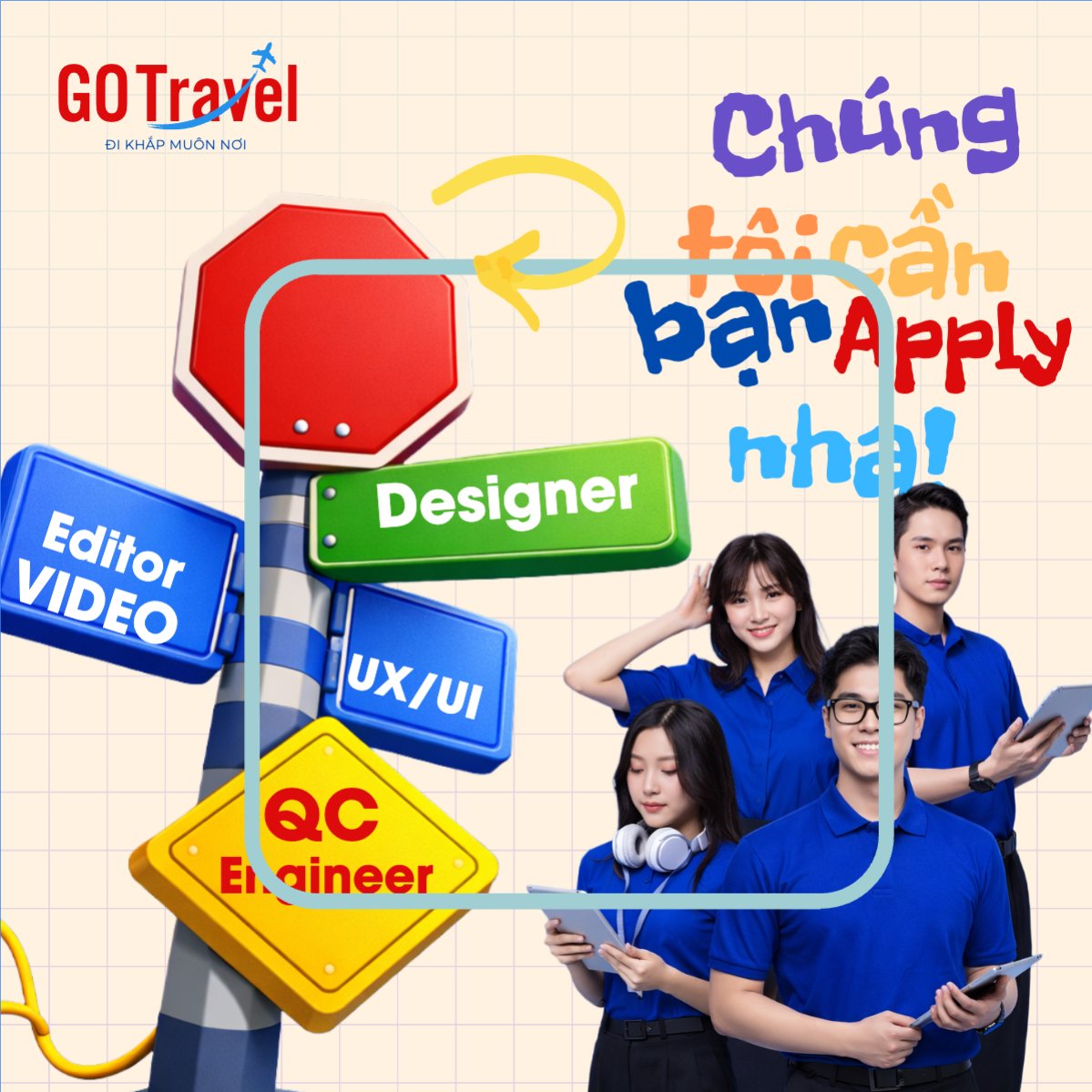 Chúng tôi cần bạn apply nha