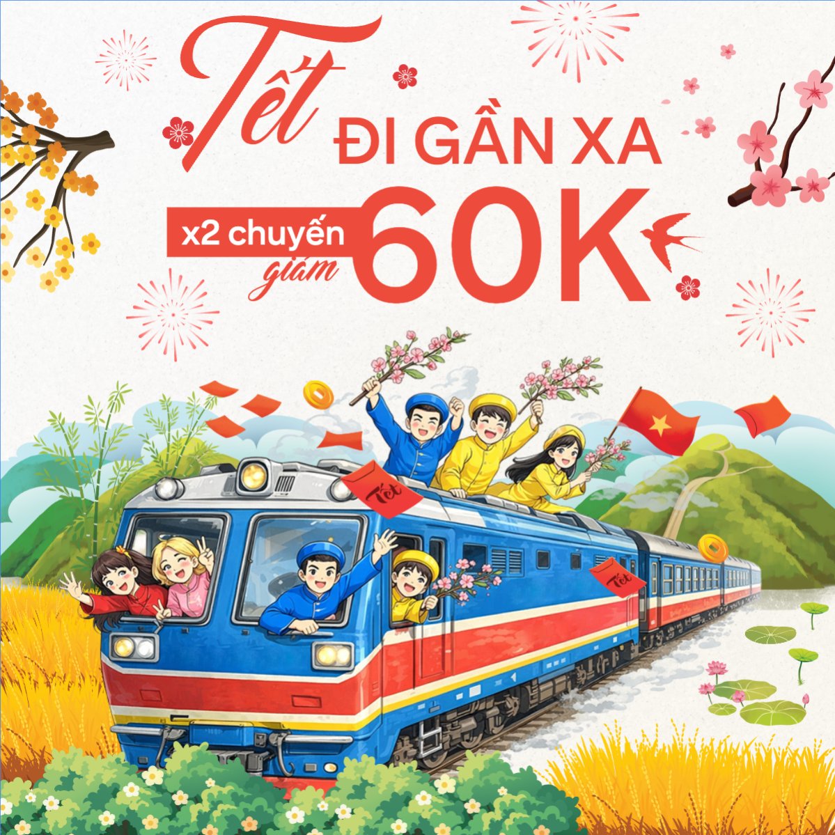 Tết đi gần xa x2 chuyến giảm 60k