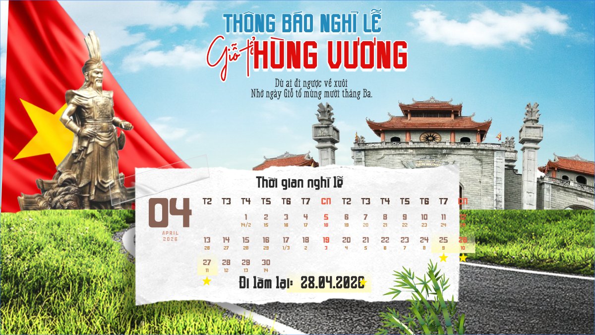 Thông báo nghỉ lễ Giỗ tổ Hùng Vương 2026