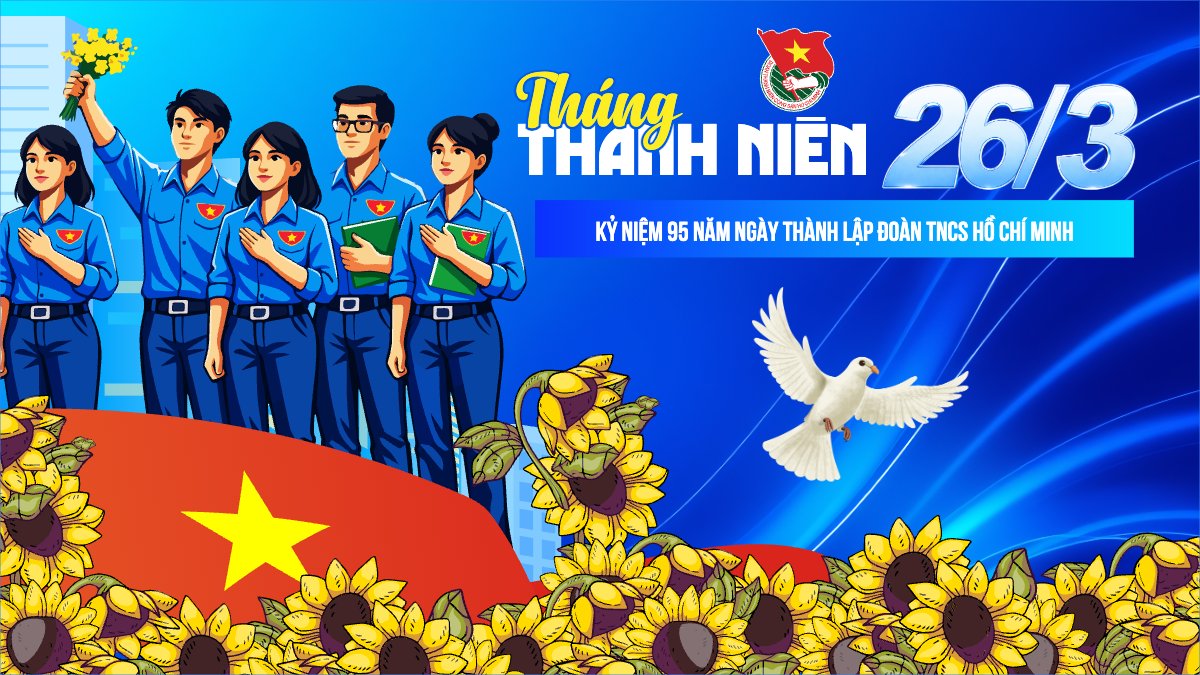 Ngày thành lập Đoàn TNCS Hồ Chí Minh 20/3