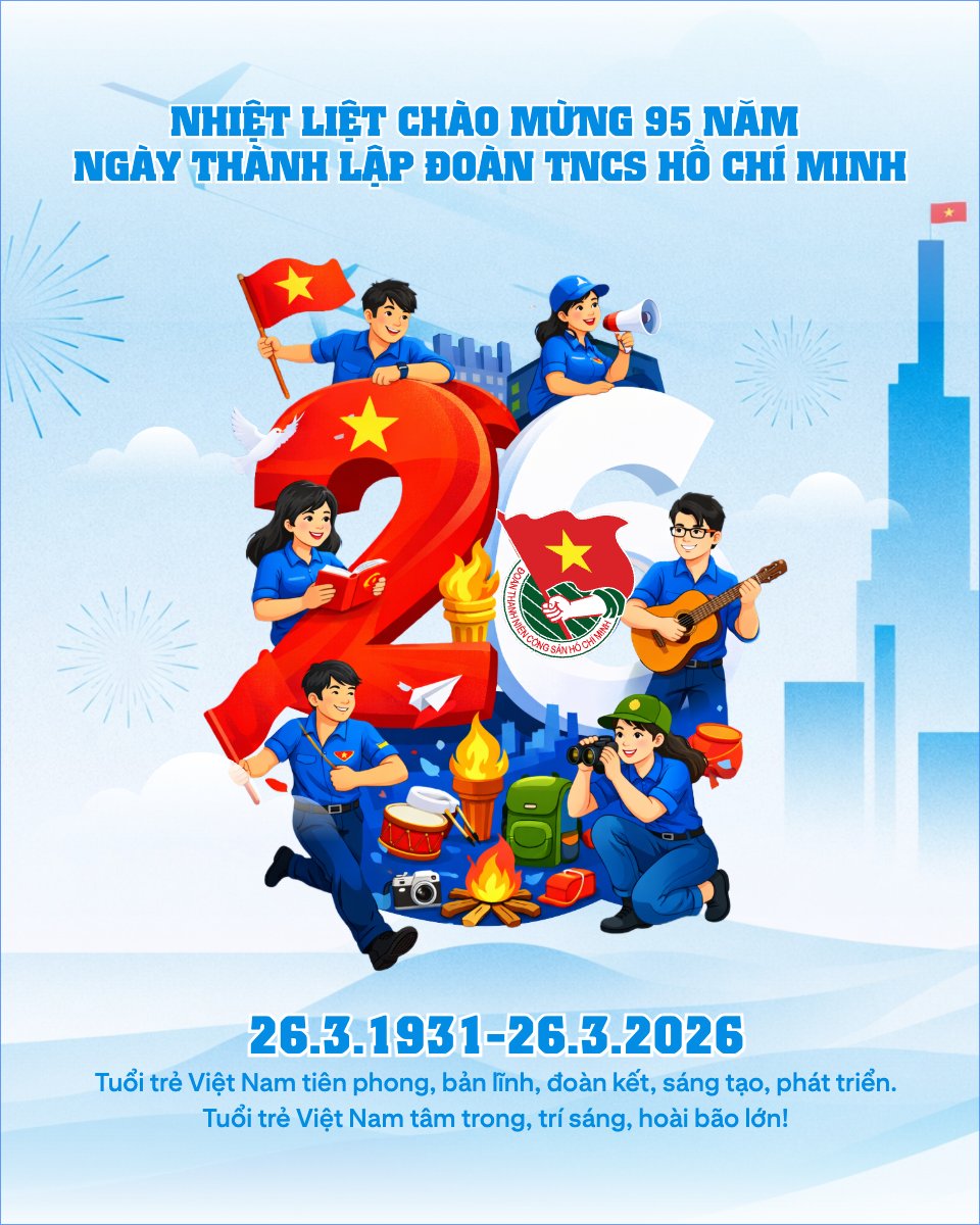 Kỷ niệm ngày thành lập Đoàn TNCS Hồ Chí Minh 26/3
