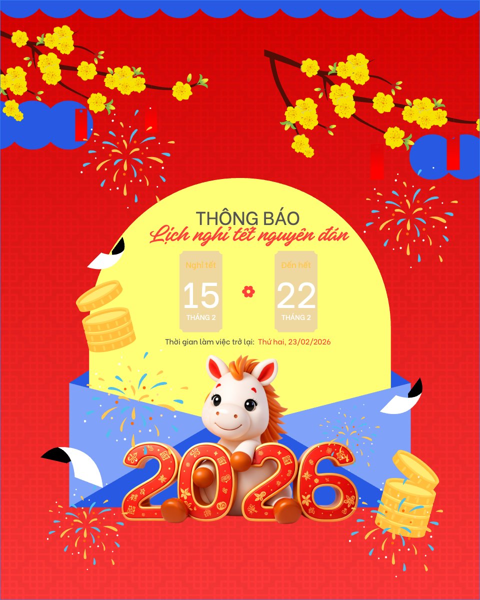 Thông báo lịch nghỉ tết nguyên đán Bính Ngọ 2026