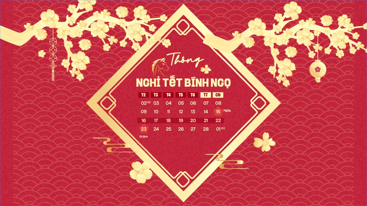 Thông báo lịch nghỉ tết nguyên đán Bính Ngọ 2026