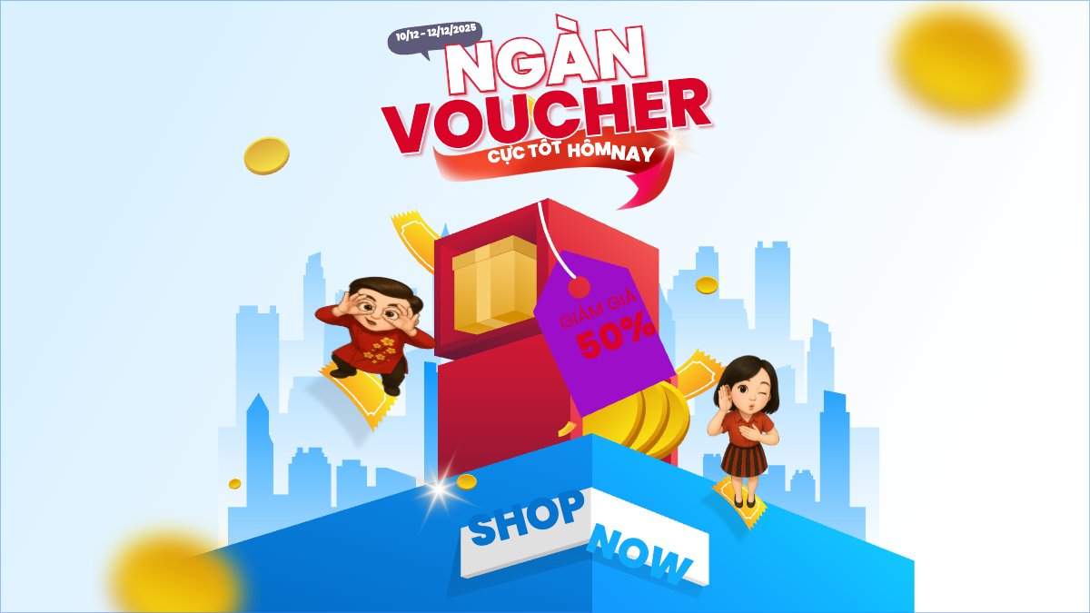 Ngàn voucher cực tốt hôm nay