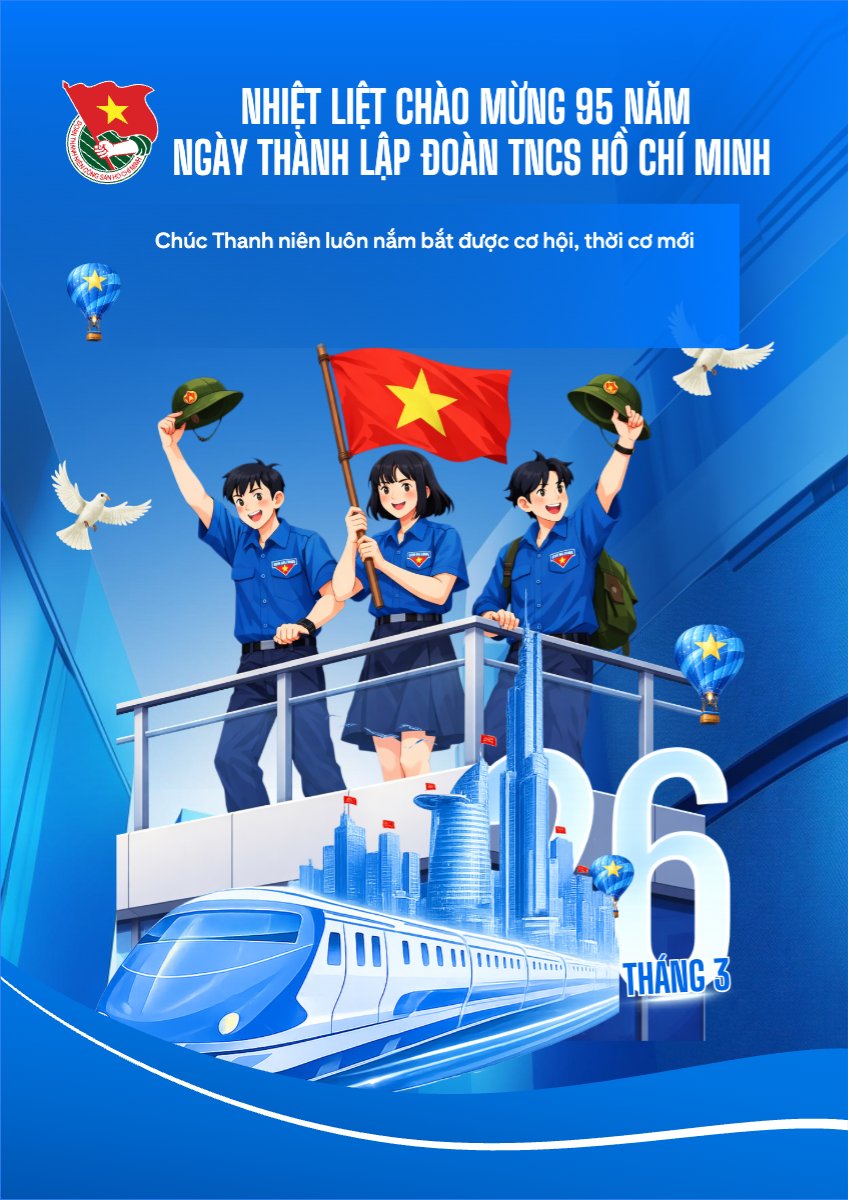 Nhiệt liệt chào mừng ngày thành lập Đoàn TNCS Hồ Chí Minh