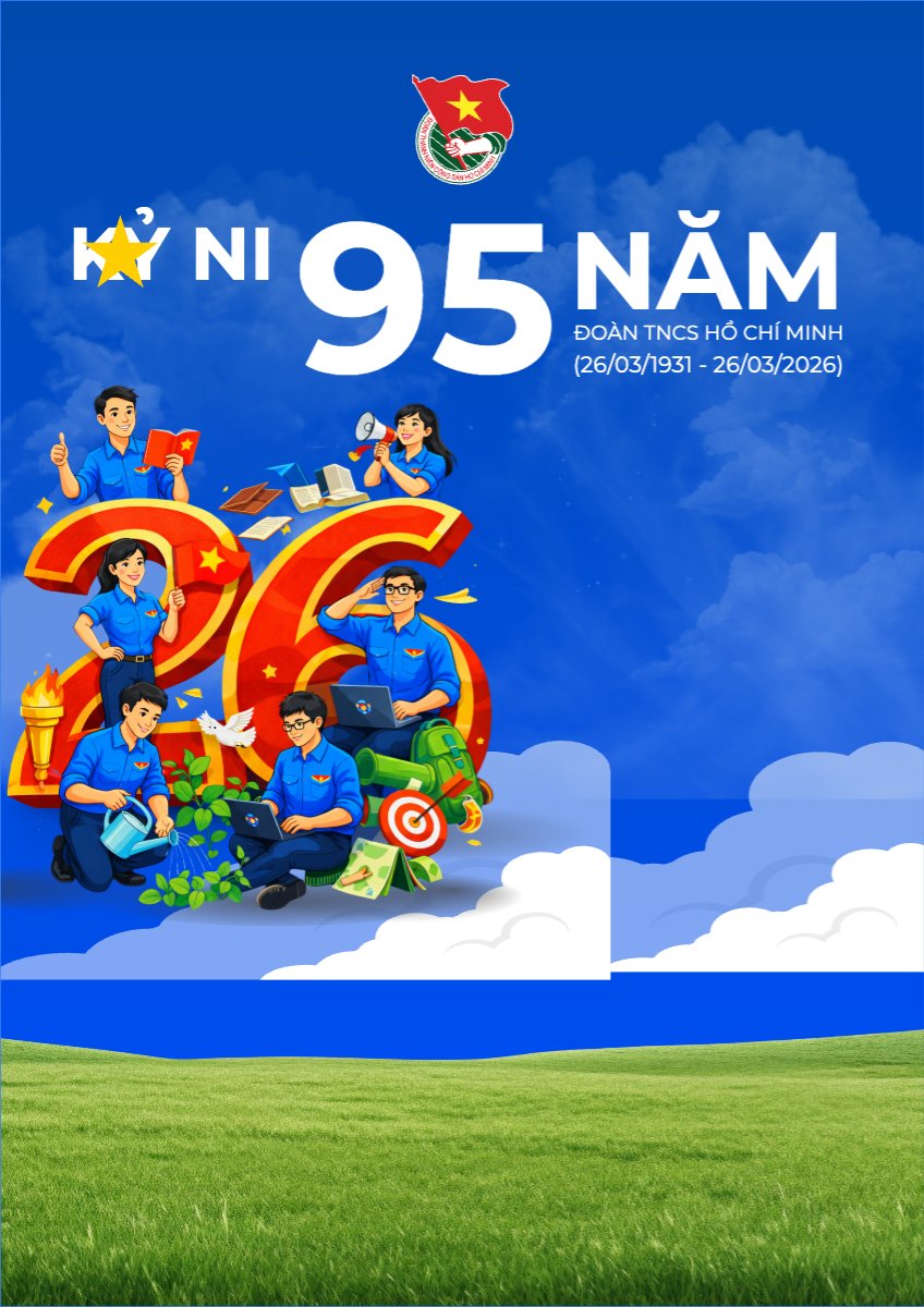 Ngày thành lập Đoàn TNCS Hồ Chí Minh 26/3