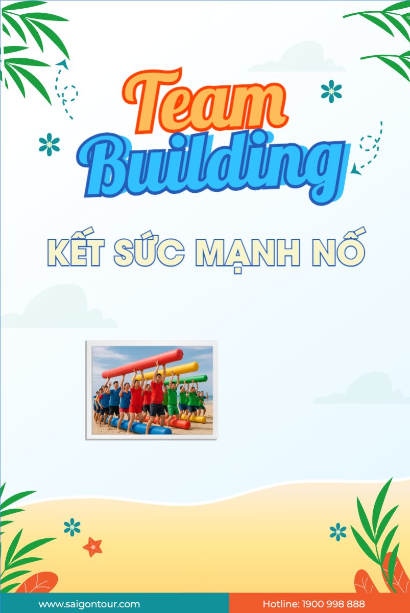 Team building, company trip, thông báo, du lịch, travel, tourism, trải nghiệm, khám phá