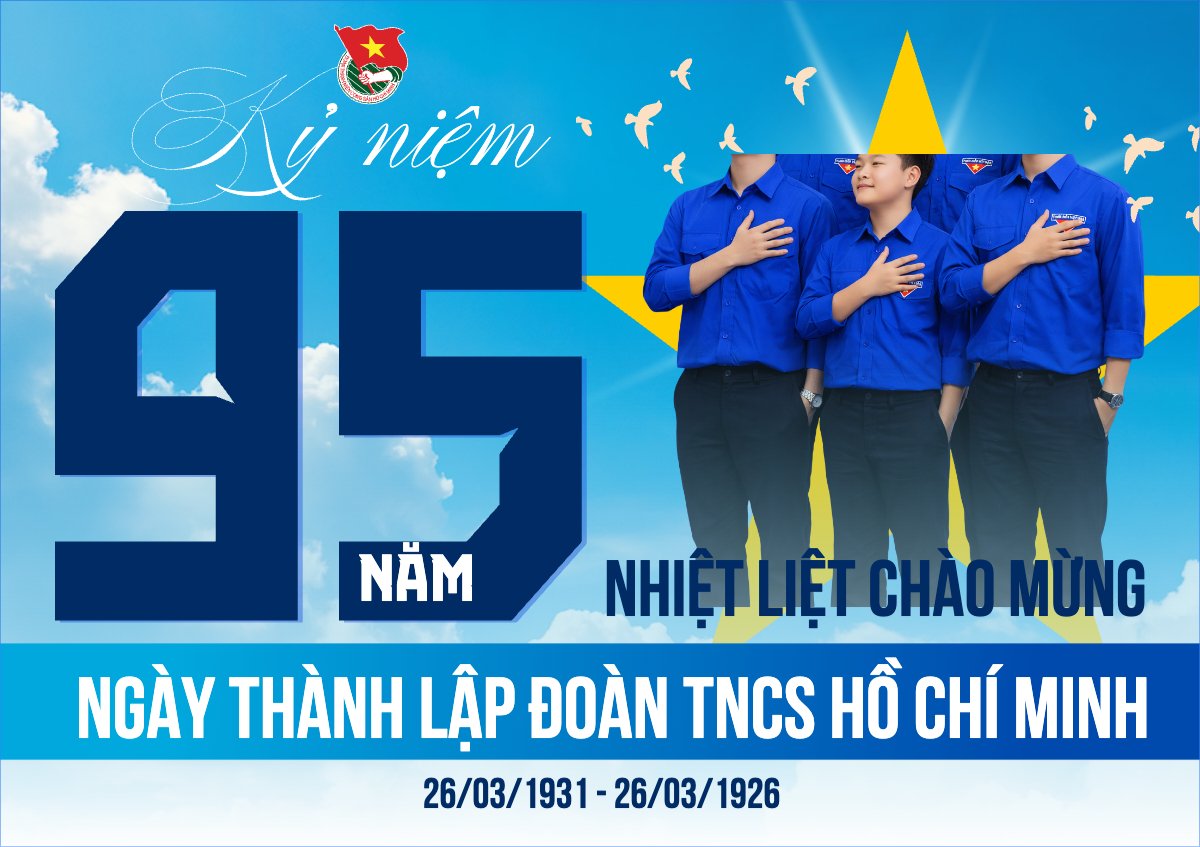 Kỷ niệm ngày thành lập Đoàn TNCS Hồ Chí Minh 26/3