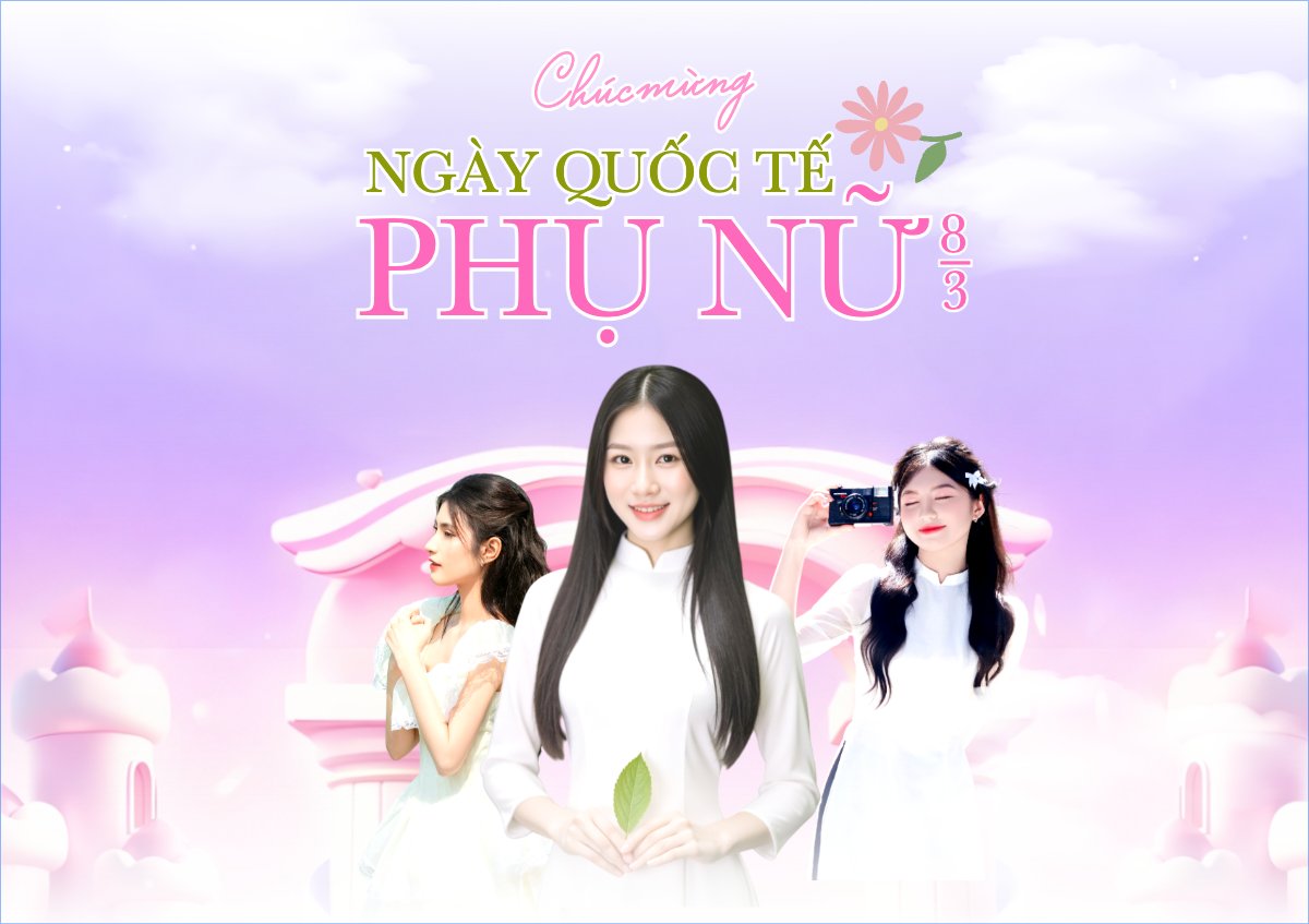 Chúc mừng ngày Quốc tế phụ nữ 8/3