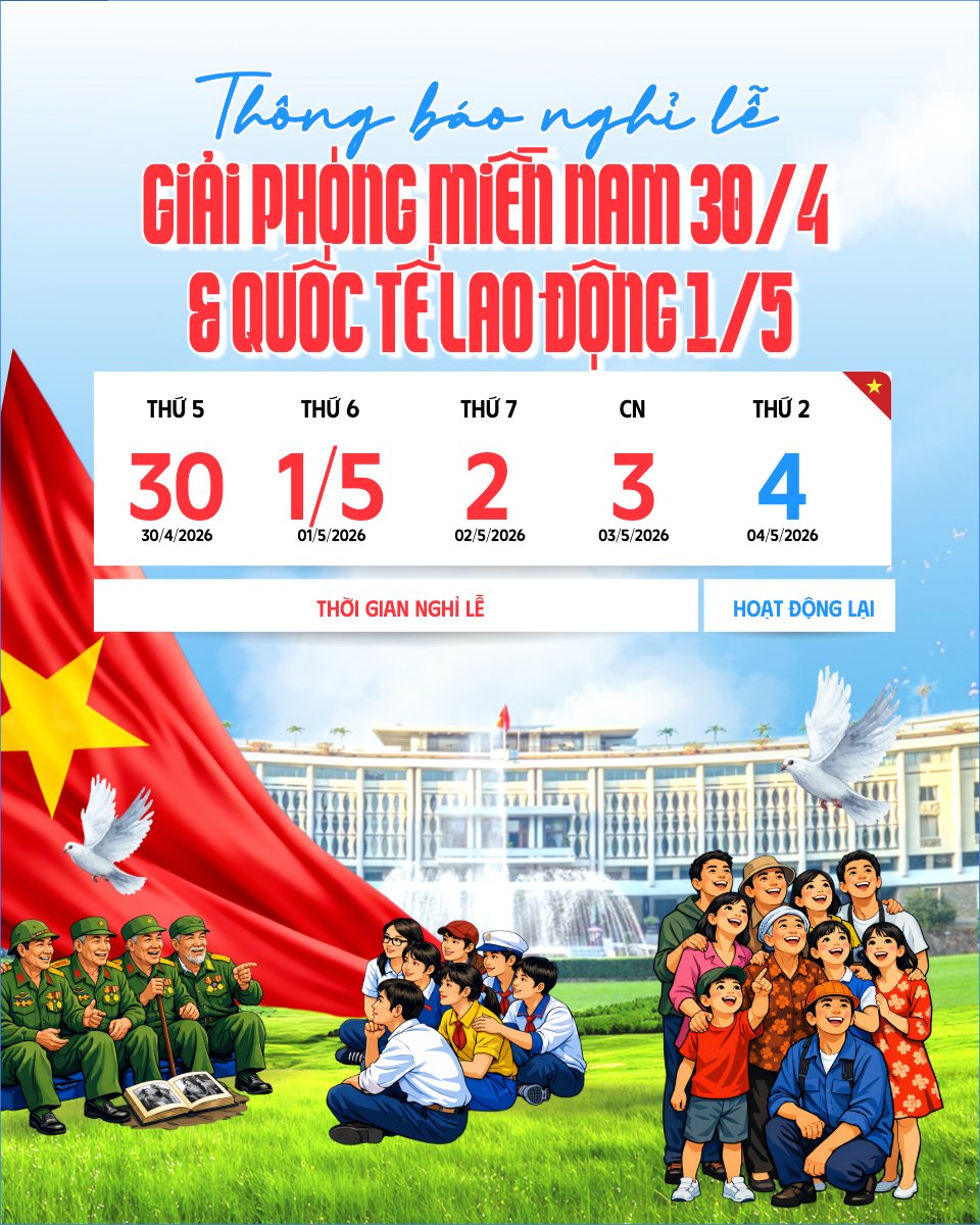 Thông báo nghỉ lễ Giải phóng miền Nam 30/4 và Quốc tế Lao động 1/5