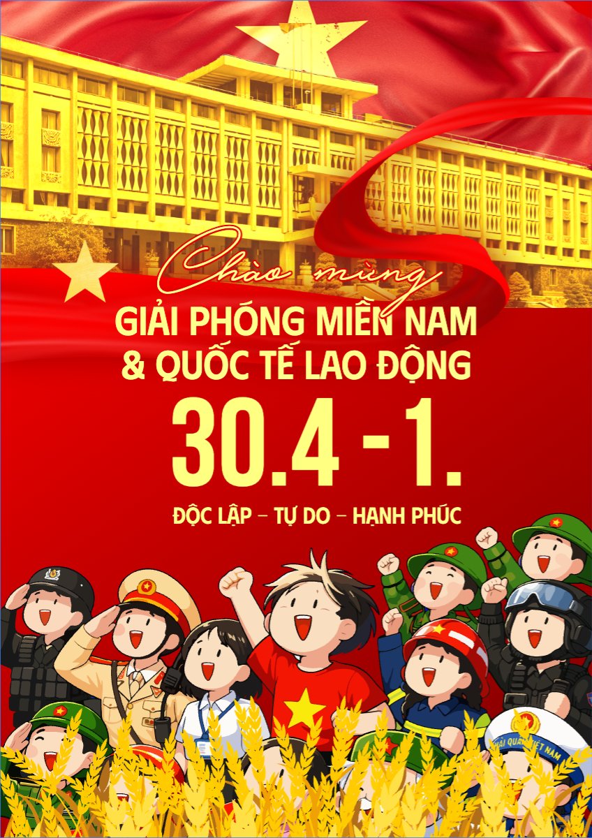 Nhiệt liệt chào mừng ngày Giải phóng miền Nam, Quốc tế lao động