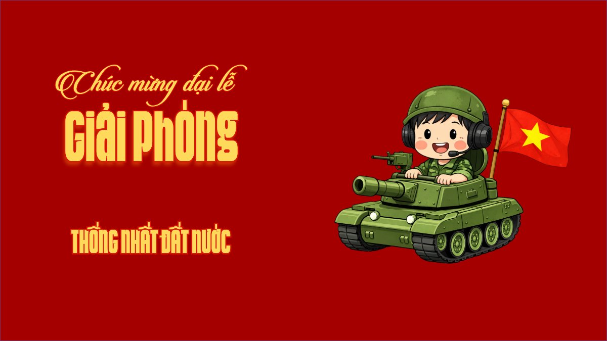 Mừng ngày Giải phóng miền Nam, thống nhất đất nước