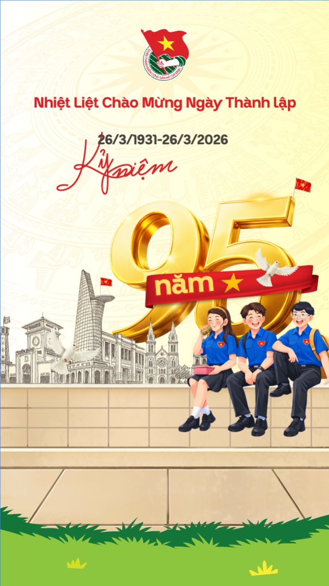 Kỷ niệm 95 năm ngày thành lập Đoàn TNCS Hồ Chí Minh 26/3