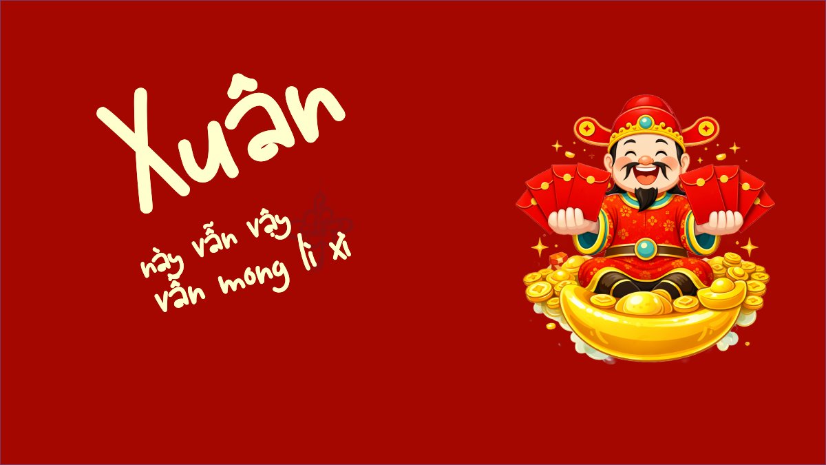 Xuân này vẫn vậy vẫn mong lì xì
