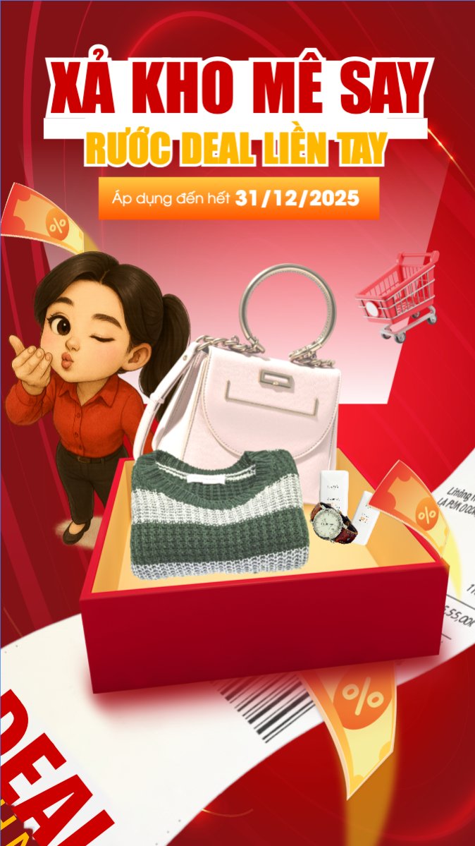 Xả kho mê say rước deal liền tay