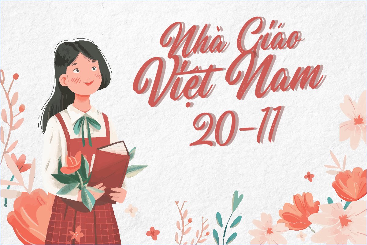 Ngày nhà giáo, 20/11, Teacher's day, hoa lá, thiên nhiên, floral