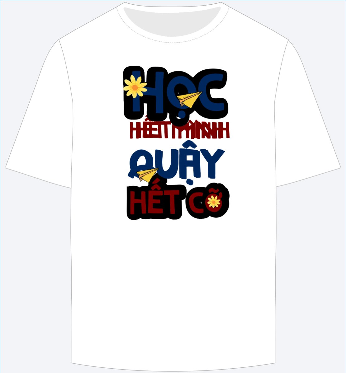 Học hết mình quậy hết cỡ