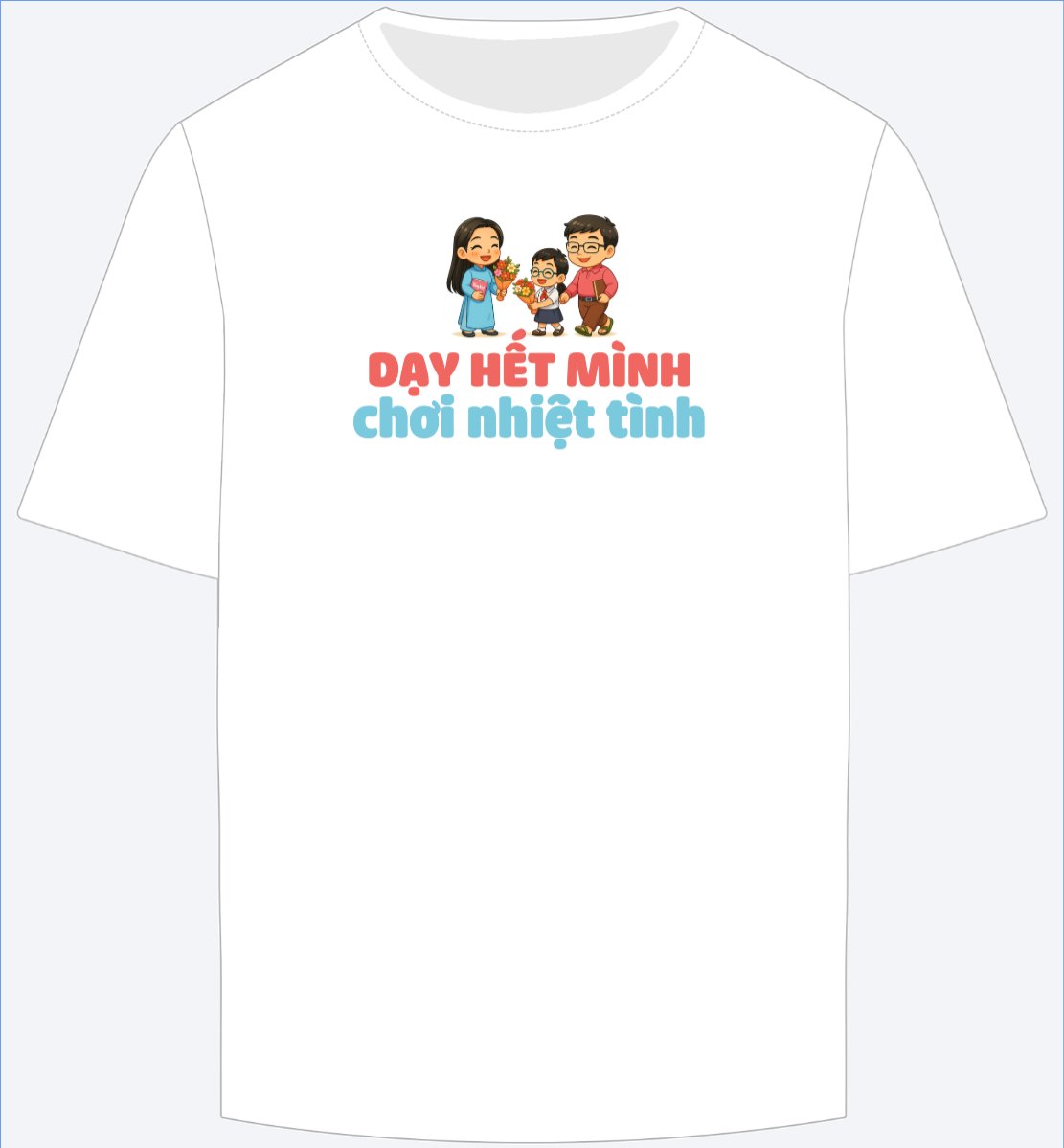 Dạy hết mình chơi nhiệt tình