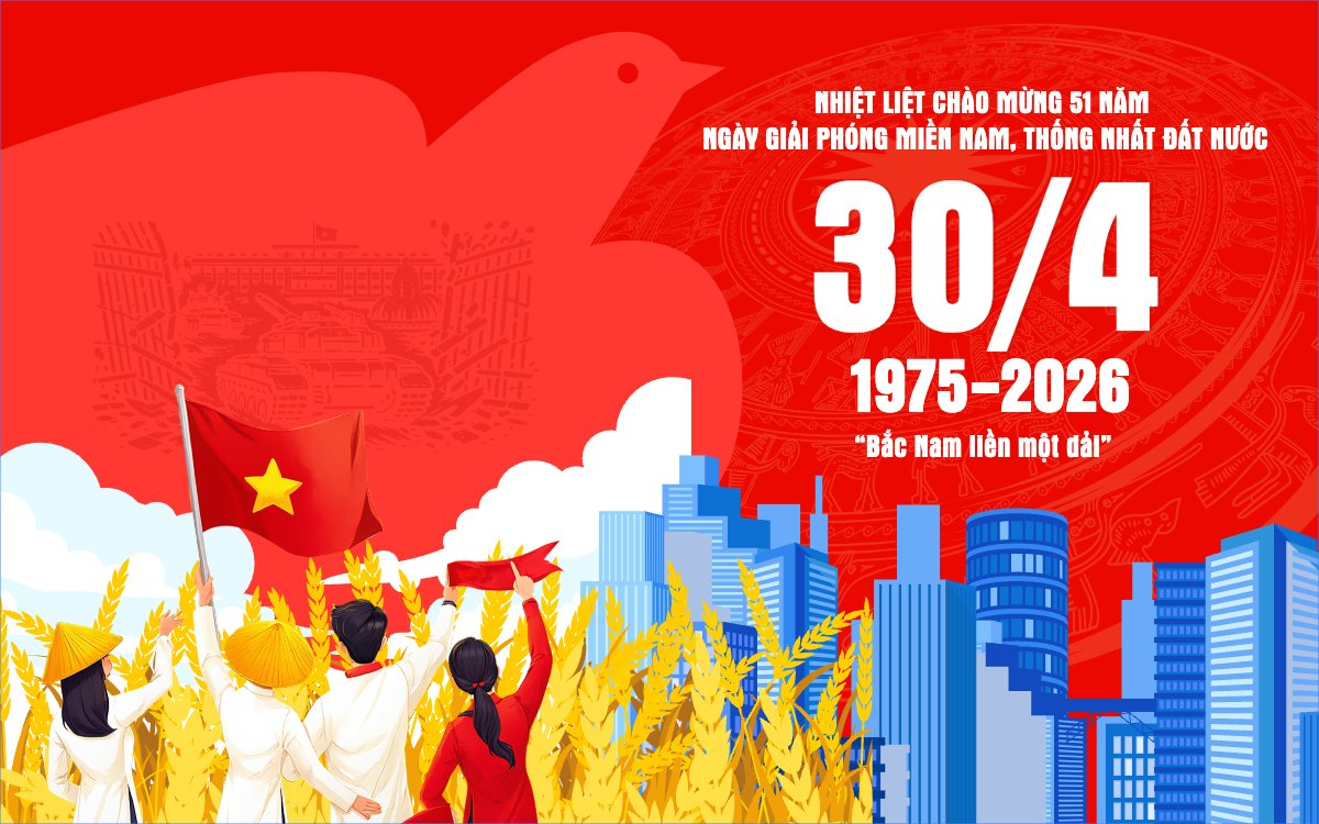 Nhiệt liệt chào mừng ngày Giải phóng miền Nam, thống nhất đất nước