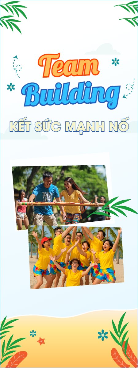 Team building, mùa hè, summer, Du lịch, travel, tourism, trải nghiệm, khám phá