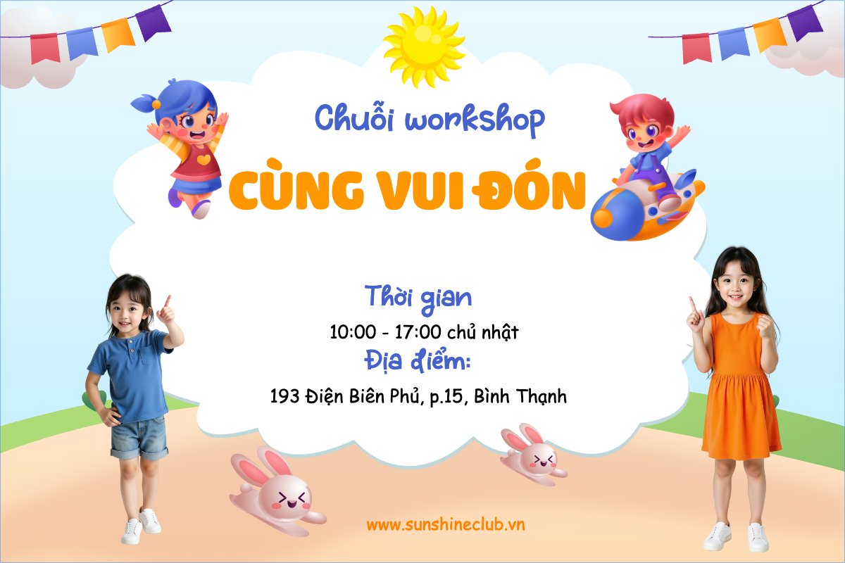Quốc tế thiếu nhi, trẻ em,1/6, International Children's Day, children , sự kiện, event, chương trình, sale, giải trí, entertainment