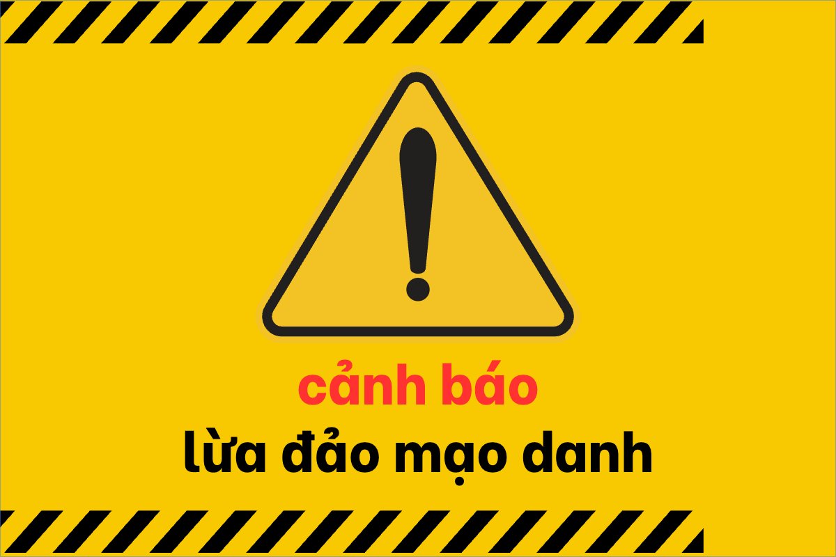 Văn phòng, bảng cảnh báo, warning, lừa đảo, mạo danh