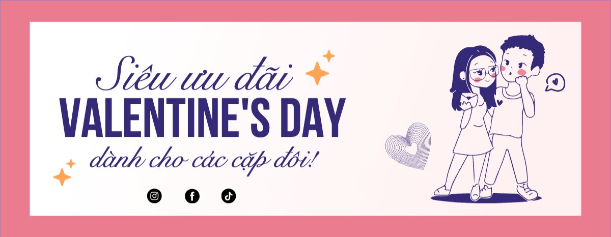 Lễ tình nhân, Valentine's day, 14/2, sự kiện, event, chương trình, sale, giải trí, entertainment
