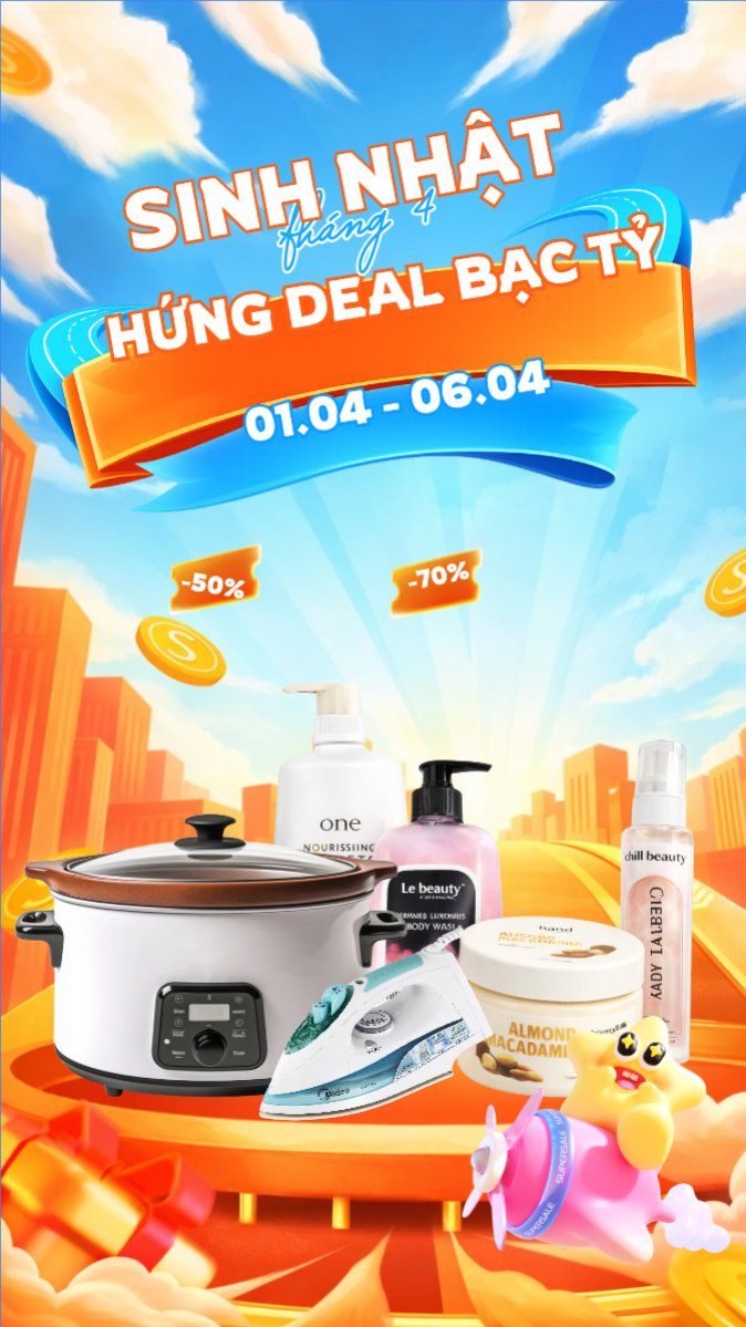 Sinh nhật tháng 4 hứng deal bạc tỷ