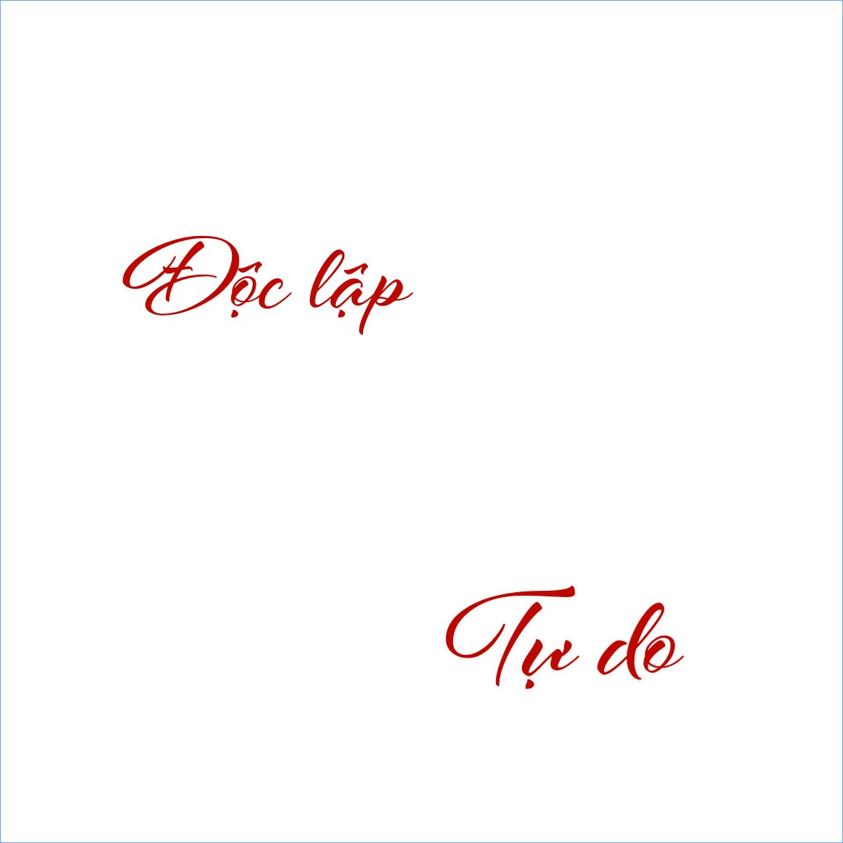 Độc lập tự do