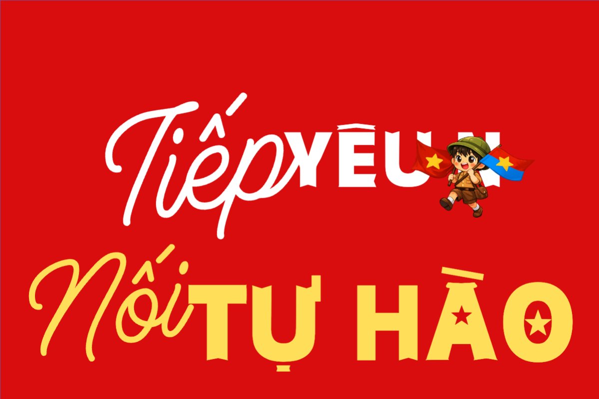 Tiếp yêu nước nối tự hào