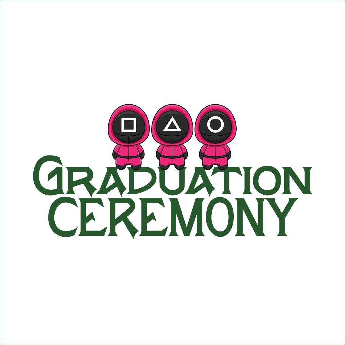 Tốt nghiệp, graduation, cá nhân, nhân vật, personal style, signature, squid game