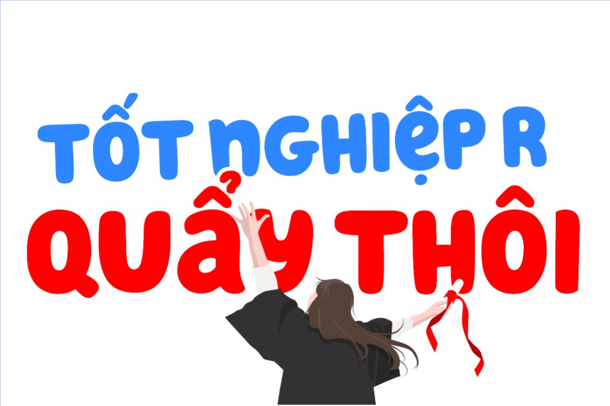 Tốt nghiệp rồi quẩy thôi