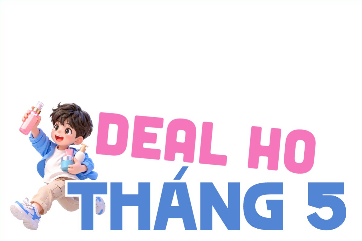 Deal hot tháng 5