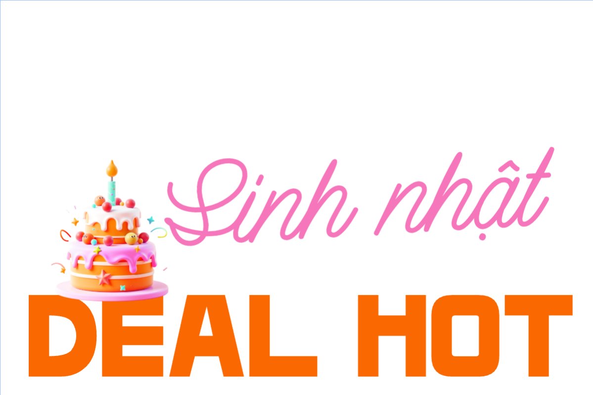 Sinh nhật Deal hot