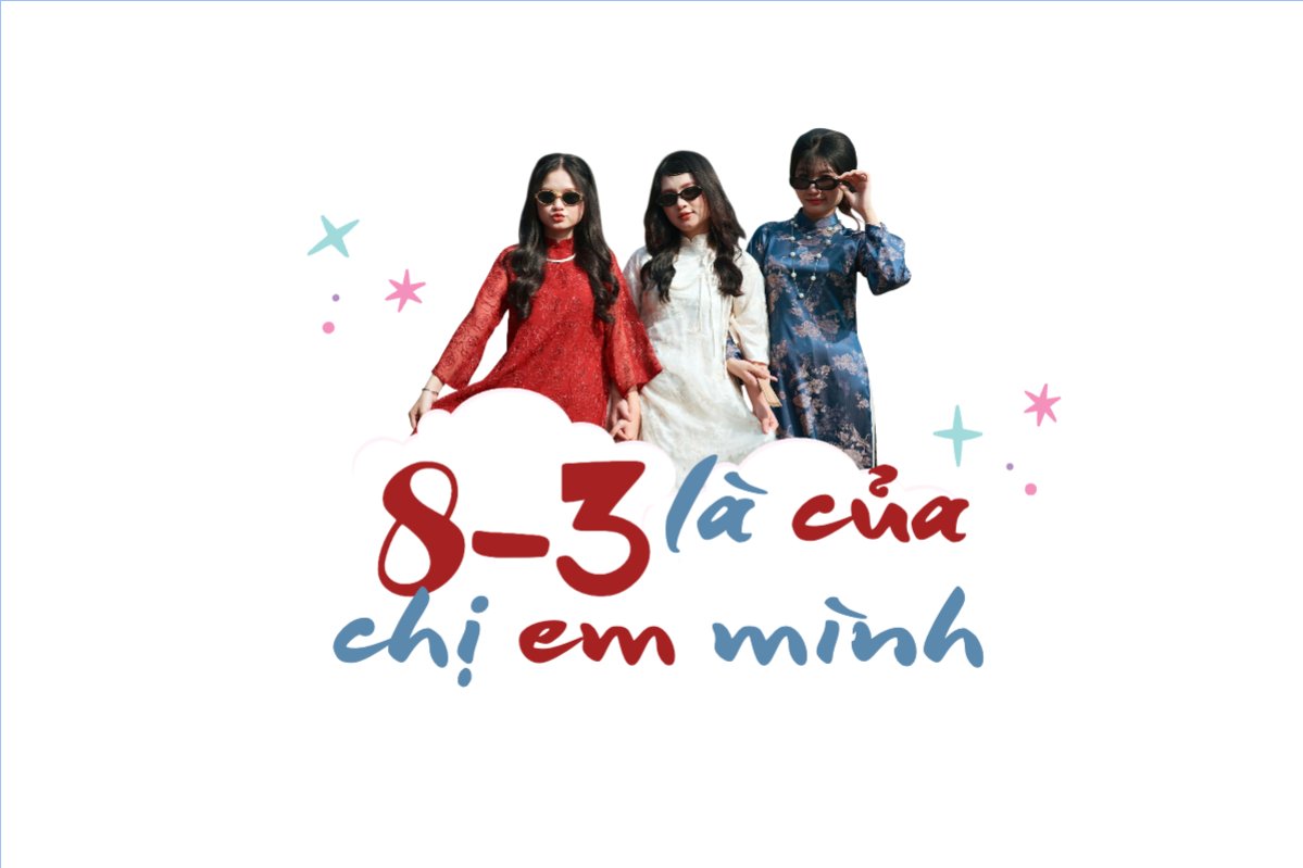 8-3 là của chị em mình