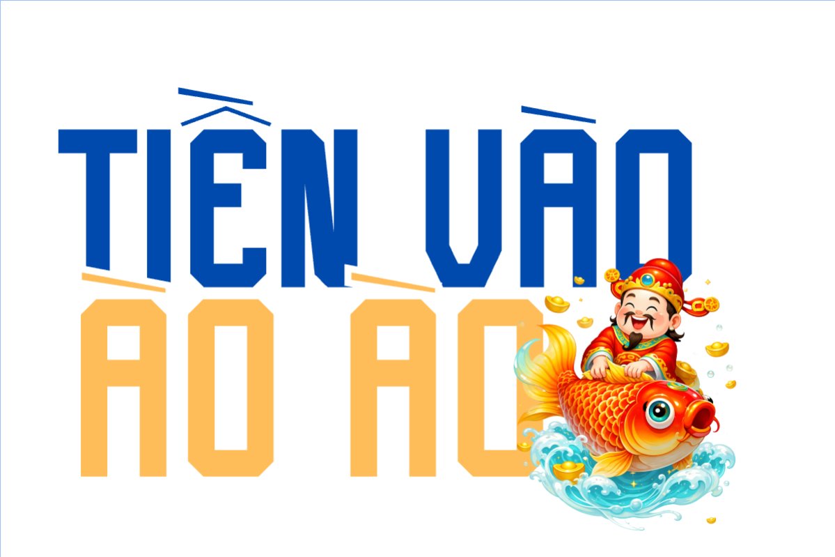 Tiền vào ào ào