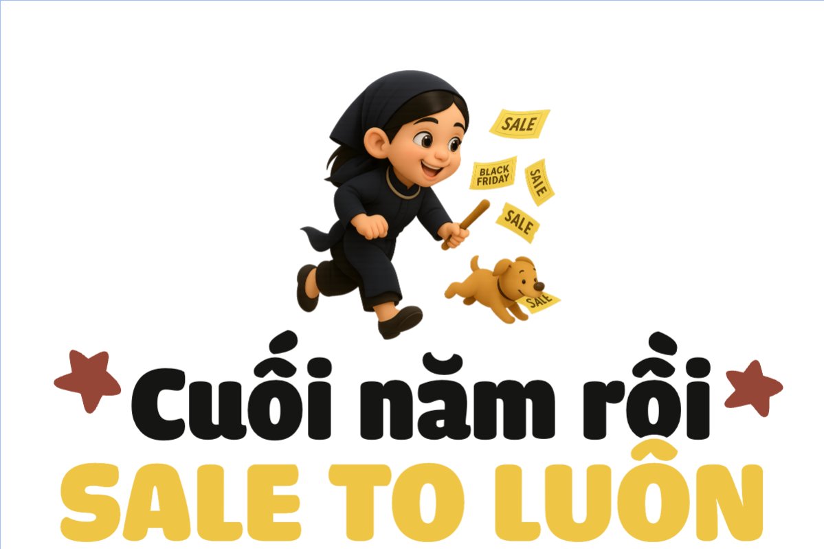 Cuối năm rồi sale to luôn