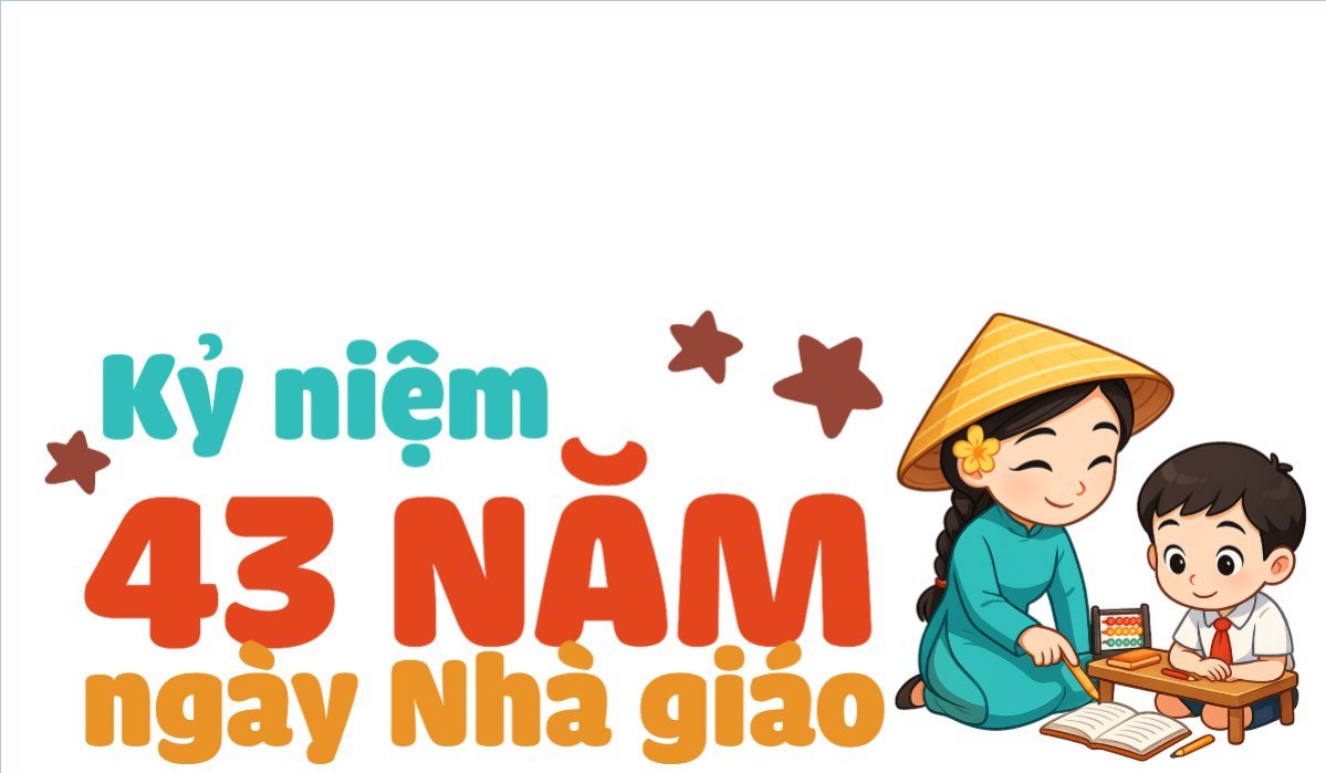 Kỷ niệm 43 năm ngày nhà giáo