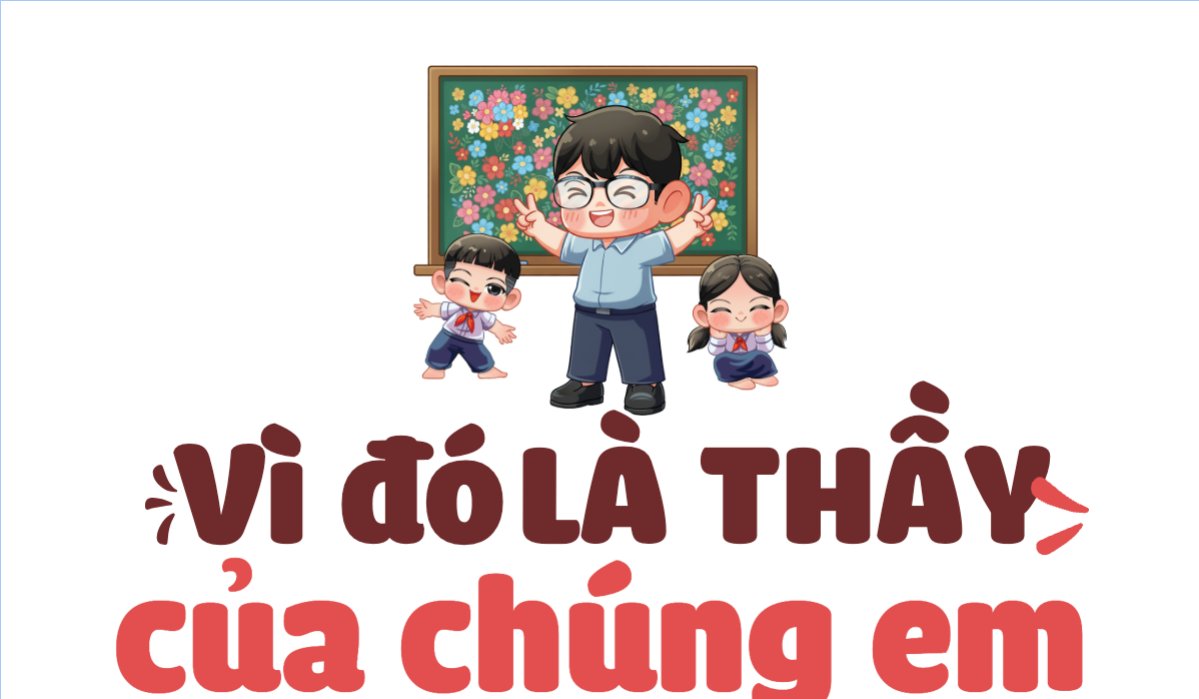 Vì đó là thầy của chúng em